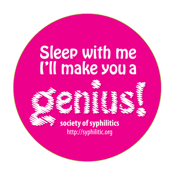 Sleep with me I'll make you a Genious!